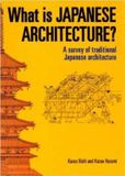 What Kodansha America What Is Japanese Architecture?