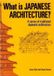 What Kodansha America What Is Japanese Architecture?