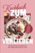 Kochbuch zum Verlieben: Mit den leckersten Rezepten für Date-Nights und Genuss zu zweit – inkl. Aperitifs & Mocktails, Canapés & Häppchen, Fondue & Raclette, Pralinen & Geschenke aus der Küche