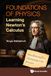 Foundations of Physics: Learning Newton's Calculus