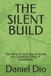 THE Independently Published The Silent Build