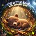 The Little Forest Stories The Little Bear Who Couldn't Sleep Paperback