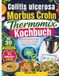 Colitis ulcerosa und Morbus Crohn Thermomix Kochbuch: Entzündungshemmende, nährstoffreiche Rezepte zur Unterstützung Ihres Magen-Darm-Trakts.