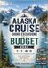 Alaska Cruise Shore Excursions on a Budget 2026