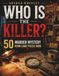Who is The Killer?: 50 Murder Mystery Room Logic Puzzle Book