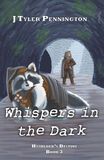 Whispers Haarlock's Destiny Whispers in the Dark: Book 3