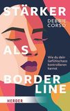 Stärker Verlag Herder Stärker als Borderline
