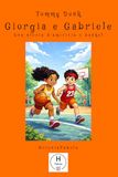 Giorgia e Gabriele: Una storia d'amicizia e basket