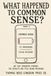 What Happened to Common Sense: Common Sense in the Age of the Smartphone