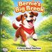 Bernie's Libri GmbH Bernie's Big Break