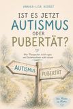 Ist Bookmundo Ist es jetzt Autismus oder Pubertät? Paperback