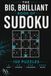 The Big, Brilliant Book of Sudoku