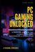 PC Bol PC Gaming Unlocked