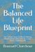 The Independently Published The Balanced Life Blueprint