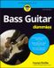 Bass Wiley-VCH GmbH Bass Guitar For Dummies