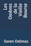 Les Ombres de la Vieille Bourse