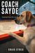 Coach Sayde: Lessons from the Leash: unleash your game
