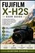 Fujifilm X-H2S User Guide