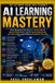 AI The Academic AI- AI Learning Mastery
