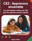 CE2 : Apprenons ensemble: Le programme officiel pour les parents et leurs enfants