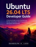 Ubuntu Learning Express Ubuntu 26.04 LTS Developer Guide