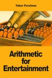 Arithmetic for Entertainment