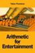 Arithmetic for Entertainment