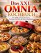 Das XXL Omnia Kochbuch: Über 150 einfache Rezepte für Camping, Vanlife & den Omnia Backofen