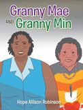 Granny Covenant Books Granny Mae and Granny Min