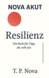 Resilienz: Nova Akut - Resilienz