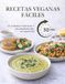 RECETAS VEGANAS FÁCILES: 25 Comidas Rápidas y Saludables en 30 Minutos
