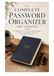 The Complete Password Organizer And Logbook: An Alphabetical A to Z Internet Password Keeper to Track Every Website, Username, and Login in One Place