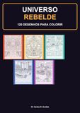 Universo Rebelde 120 Desenhos para Colorir