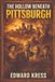 The Steel City Press The Throne Beneath Pittsburgh-The Hollow Beneath Pittsburgh