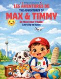 Les The Adventures of Max & Timmy - Les aventures de Max & Timmy - En route pour l'Italie!