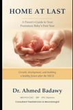 Home at Last : Guide parental pour la première année de votre bébé prématuré