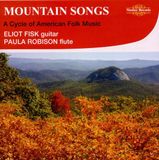 Outhere Nimbus Records Eliot Fisk & Paula Robinson - Mountain Songs, A Cycle Of American Folk Musci (CD)