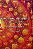 Growing Independently Published Growing With The Gene Keys