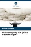 Die Bewegung für grüne Bestattungen: DE