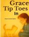 Grace Tip Toes in Paperback