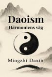 Daoism Bol de Stora Vägarna Till Visdom- Daoism Harmoniens väg