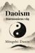 Daoism Bol de Stora Vägarna Till Visdom- Daoism Harmoniens väg