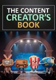 THE CONTENT CREATOR'S BOOK: Streaming series, live events, podcasts, digital animation, monetization, and influencers.