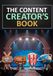 THE CONTENT CREATOR'S BOOK: Streaming series, live events, podcasts, digital animation, monetization, and influencers.