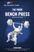 Fix Your Bench Press: 35 Errors, 35 Fixes — The Strength Athlete's Diagnostic Manual