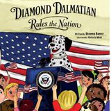 Diamond Franklin Pub. Diamond Dalmatian Rules the Nation Paperback