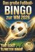 Das große Fußball-Bingo zur WM 2026: Tor – Ecke – Elfmeter – Bingo