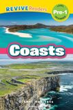 Coasts: Global Habitats Coasts: Global Habitats (Revive Readers, Level Pre-1) Paperback