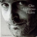 Compositions Phono Suecia Ole Lützow-Holm: Compositions