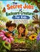 The Libri GmbH The Secret Jobs of Backyard Creatures For Kids